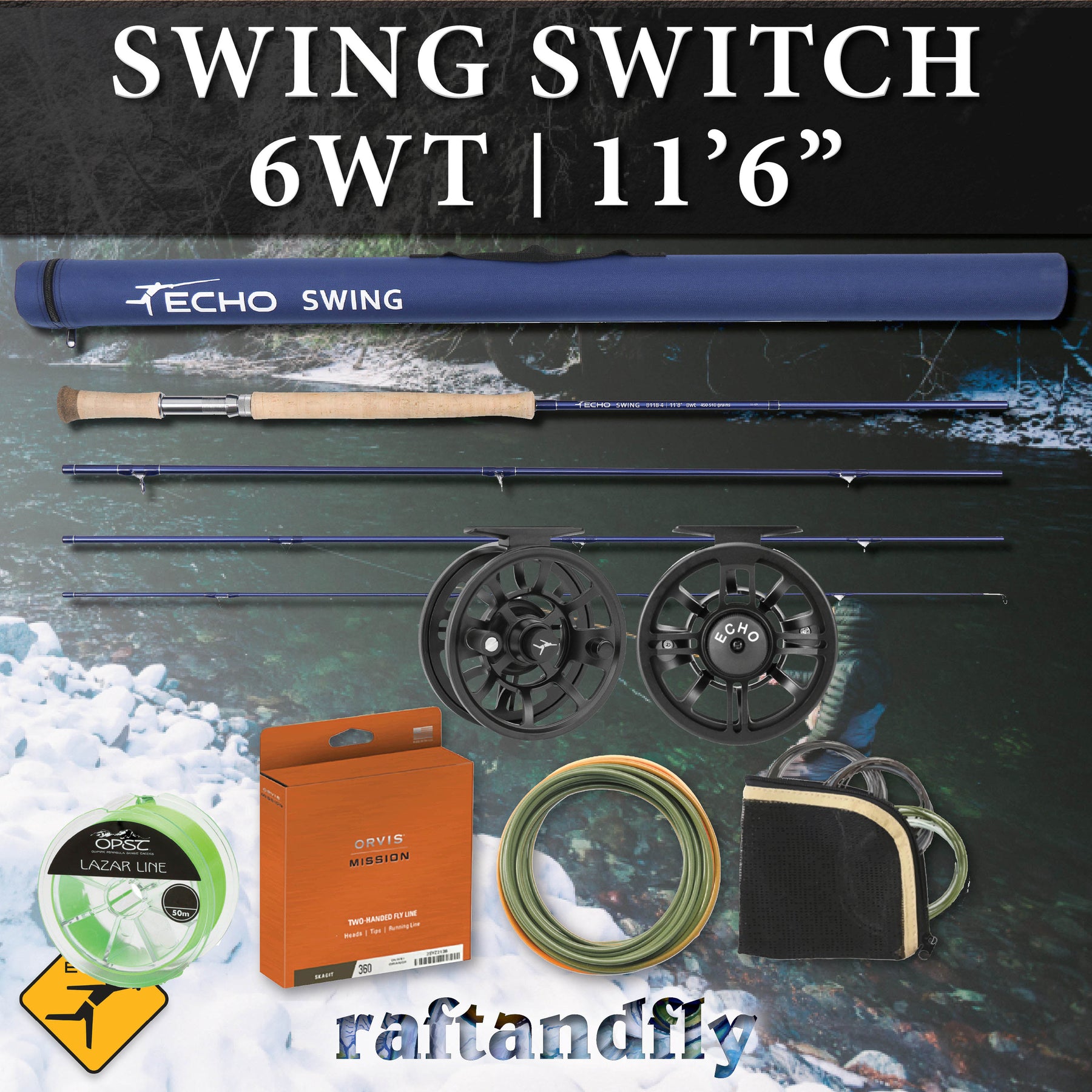 Echo Swing Switch 6wt 11'6 Outfit – Raft & Fly Shop
