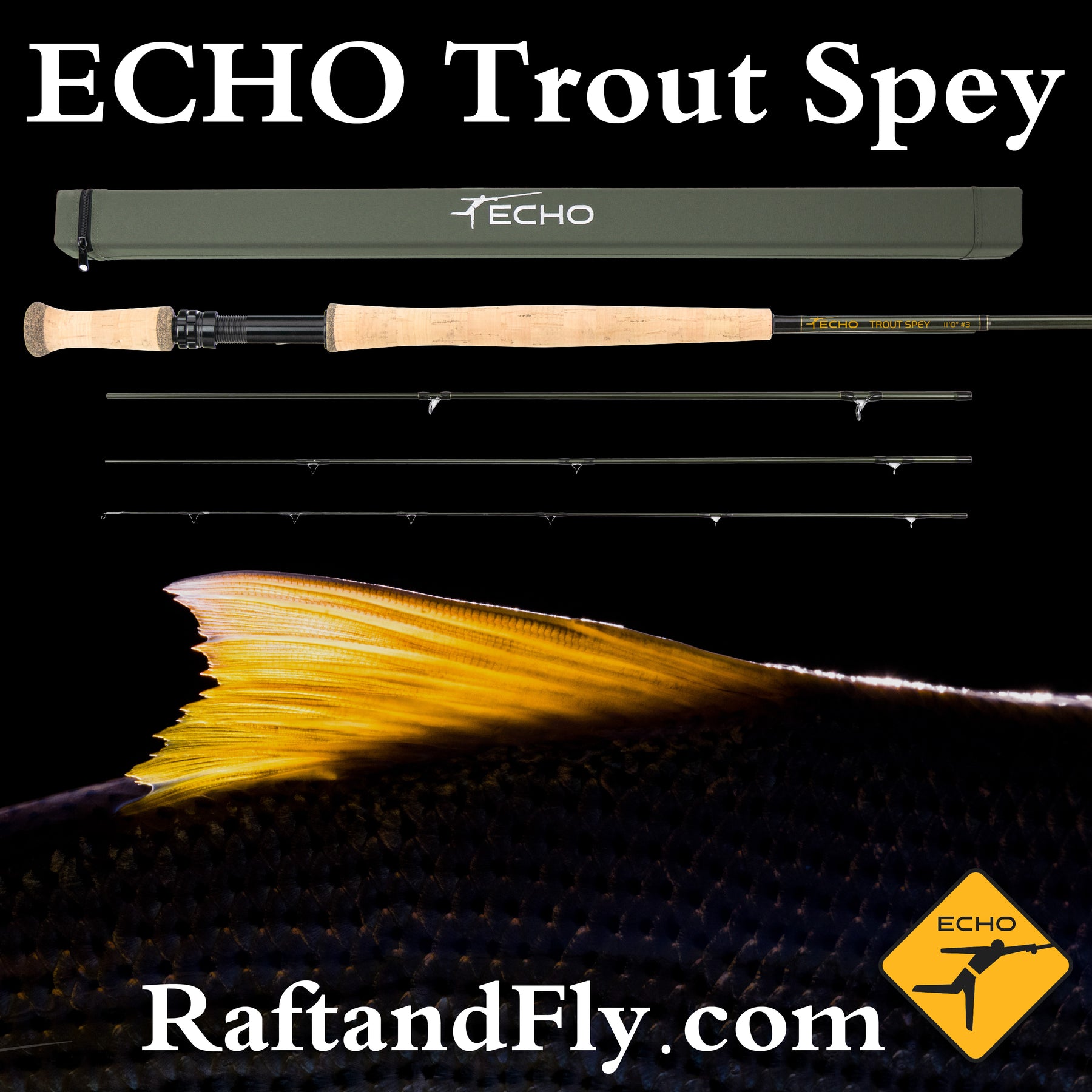 ECHO Trout Spey – Tagged Trout Spey– Raft & Fly Shop